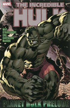 portada Hulk: Planet Hulk Prelude (Incredible Hulk) (en Inglés)