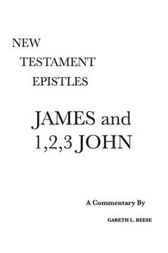 portada James and 1,2,3 John: A Critical & Exegetical Commentary (en Inglés)