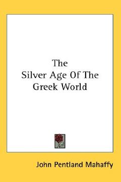 portada the silver age of the greek world (in English)