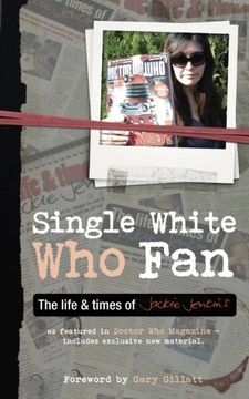 portada Single White Who Fan: The Life and Times of Jackie Jenkins