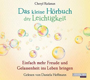 portada Das Kleine Hör-Buch der Leichtigkeit: Einfach Mehr Freude und Gelassenheit ins Leben Bringen (Das Kleine Buch, Band 15) (en Alemán)