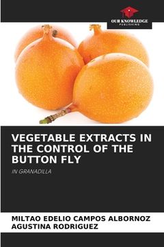 portada Vegetable Extracts in the Control of the Button Fly