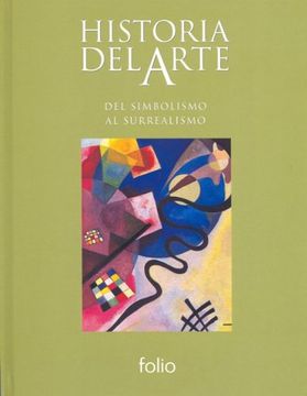 portada Del Simbolismo al Surrealismo (Historia del Arte) (in Spanish)