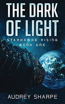 portada The Dark of Light (Starhawke Rising)
