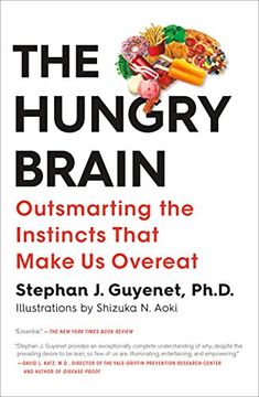 portada The Hungry Brain: Outsmarting the Instincts That Make us Overeat (en Inglés)
