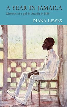 portada A Year in Jamaica: Memoirs of a Girl in Arcadia in 1889 (en Inglés)