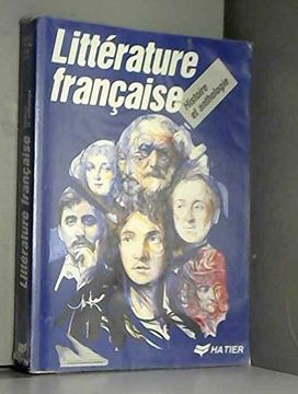 portada Littérature Française: Histoire et Anthologie