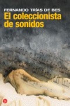 portada EL COLECCIONISTA DE SONIDOS   FG (FORMATO GRANDE)