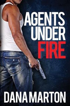 portada Agents Under Fire: Second, Expanded Edition (en Inglés)
