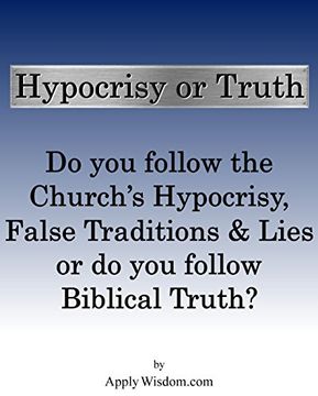 Hypocrisy or Truth