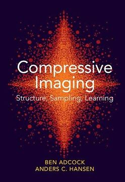 portada Compressive Imaging: Structure, Sampling, Learning (en Inglés)