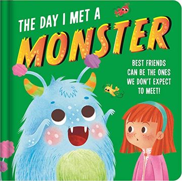 portada The day i met a Monster: Padded Board Book (en Inglés)