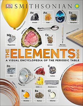 portada The Elements Book: A Visual Encyclopedia of the Periodic Table (en Inglés)