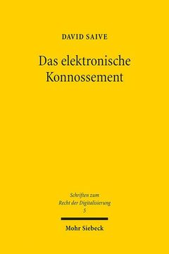 portada Das Elektronische Konnossement: Umsetzung Der Anforderungen Aus 516 Abs. 2 Hgb Durch Funktionsaquivalente Blockchain-Token (en Alemán)