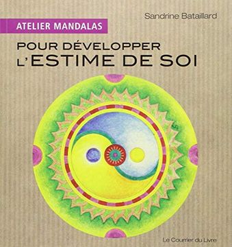 portada Atelier Mandalas Pour Développer L'estime de soi (in French)