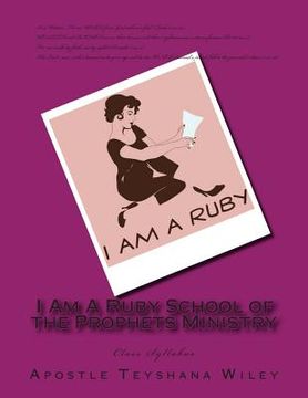 portada I Am A Ruby School of the Prophets Ministry: Class Syllabus (en Inglés)