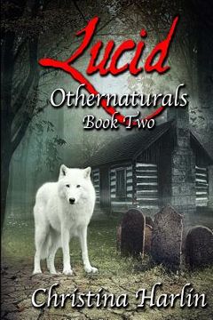 portada Othernaturals Book Two: Lucid (en Inglés)