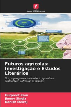 portada Futuros agrícolas: Investigação e Estudos Literários (en Portugués)