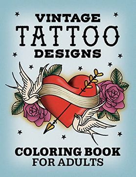 portada Vintage Tattoo Designs: Coloring Book for Adults (in English)