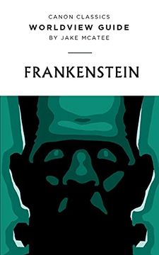 portada Worldview Guide for Frankenstein (Canon Classics Literature) (in English)