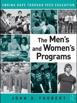 portada The Men's and Women's Programs: Ending Rape through Peer Education (en Inglés)