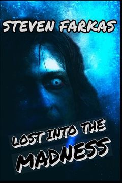 portada Lost Into The Madness (en Inglés)