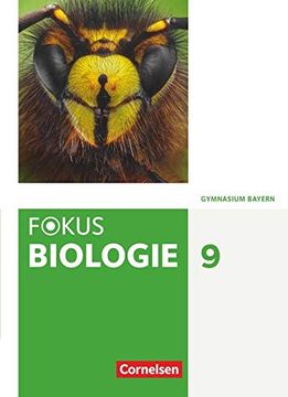 portada Fokus Biologie - Neubearbeitung - Gymnasium Bayern - 9. Jahrgangsstufe: Schülerbuch