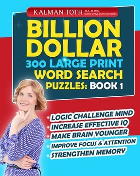 portada Billion Dollar 300 Large Print Word Search Puzzles: Book 1 (in English)