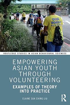 portada Empowering Asian Youth Through Volunteering (Routledge Studies in Asian Behavioural Sciences) (en Inglés)