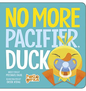 portada No More Pacifier, Duck (Hello Genius) (in English)
