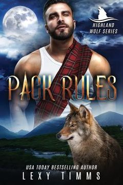 portada Pack Rules: Scottish Highlander Shifter Romance (en Inglés)