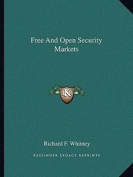 portada free and open security markets