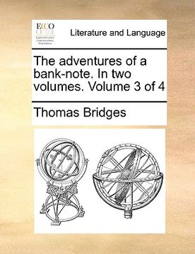 portada the adventures of a bank-note. in two volumes. volume 3 of 4 (en Inglés)