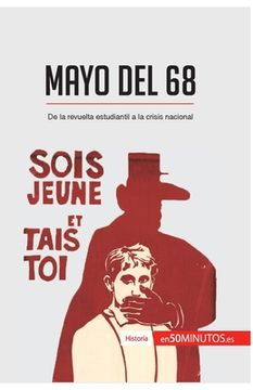 portada Mayo del 68: De la revuelta estudiantil a la crisis nacional