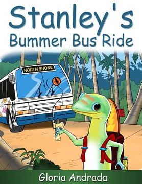 portada Stanley's Bummer Bus Ride (en Inglés)