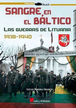 portada Sangre en el Báltico. Las Guerras de Lituania. 19181940 (in Spanish)