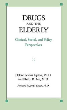 portada Drugs and the Elderly: Clinical, Social, and Policy Perspectives (in English)