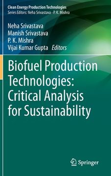 portada Biofuel Production Technologies: Critical Analysis for Sustainability (in English)