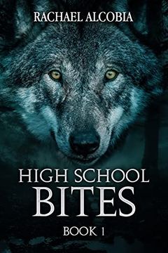 High School Bites (en Inglés)