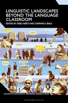 portada Linguistic Landscapes Beyond the Language Classroom (Advances in Sociolinguistics) (en Inglés)