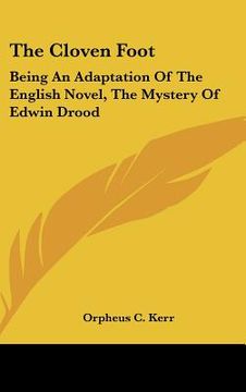 portada the cloven foot: being an adaptation of the english novel, the mystery of edwin drood