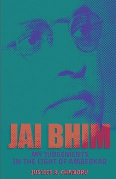 portada Jai Bhim: My Judgements in the Light of Ambedkar (en Inglés)
