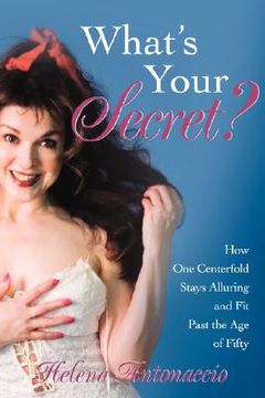portada what's your secret?: how one centerfold stays alluring and fit past the age of fifty (in English)