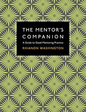 portada The Mentor's Companion: A Guide to Good Mentoring Practice (in English)