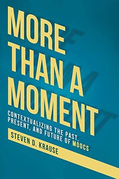 portada More Than a Moment: Contextualizing the Past, Present, and Future (en Inglés)