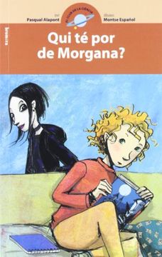 portada Qui té por de Morgana? (El Club de la ciència) (in Catalá)