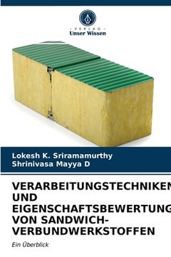 portada Verarbeitungstechniken Und Eigenschaftsbewertung Von Sandwich-Verbundwerkstoffen (en Alemán)