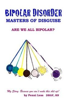 portada Bipolar Disorder: Masters of Disguise (en Inglés)