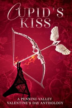 portada Cupid's Kiss: A Penning Valley Valentine's day Anthology (en Inglés)
