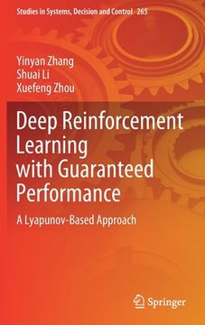 portada Deep Reinforcement Learning with Guaranteed Performance: A Lyapunov-Based Approach (en Inglés)
